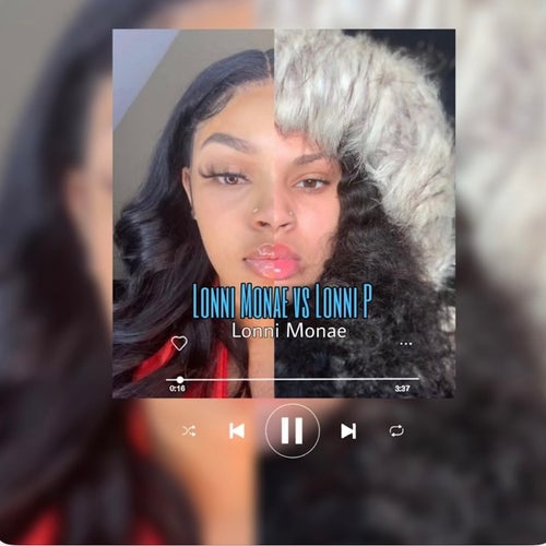 Lonni Monae vs Lonni P