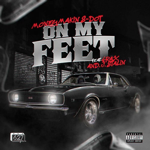 On My Feet (feat. 4rAx & J. Stalin)