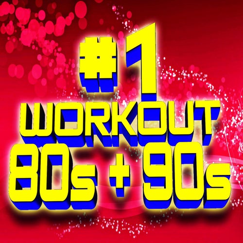 #1 Workout 80s + 90s