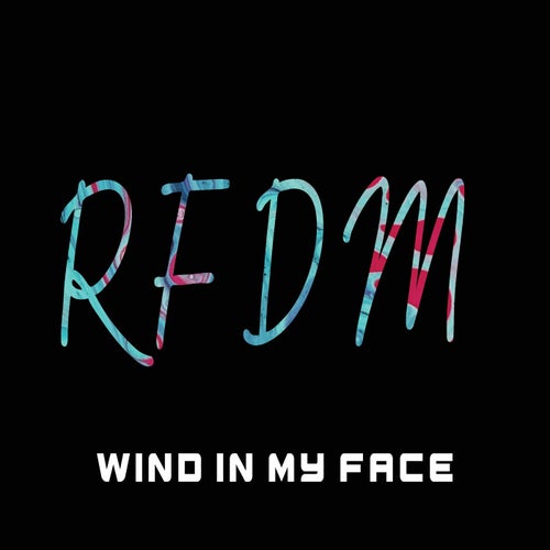 Wind In My Face
