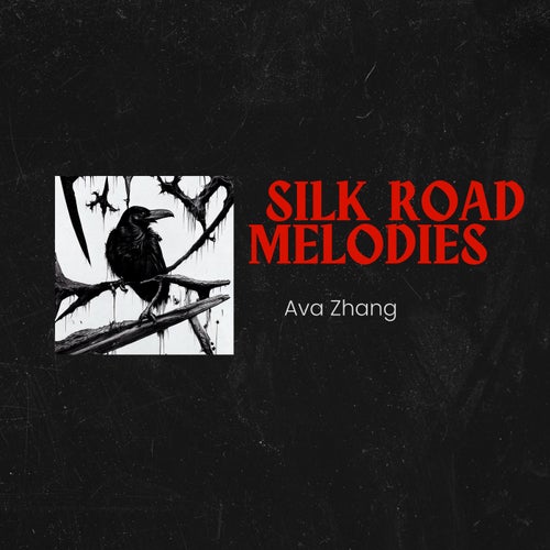 Silk Road Melodies