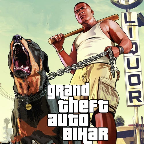 Grand Theft Auto Bihar