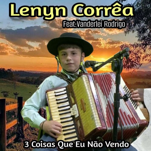 3 Coisas Que Eu Não Vendo (feat. Vanderlei Rodrigo)