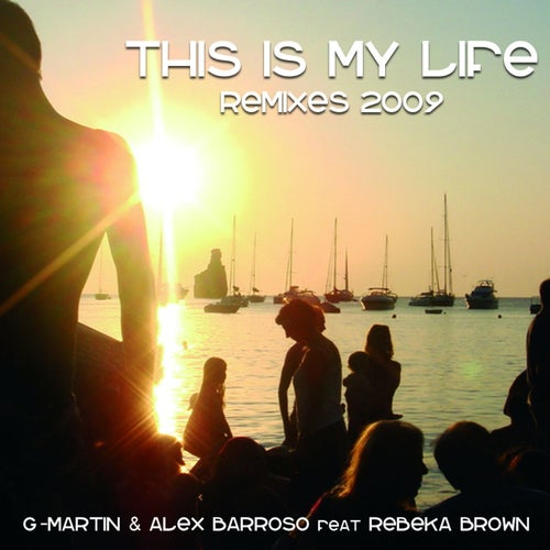 This Is My Life (Remixes 2009)