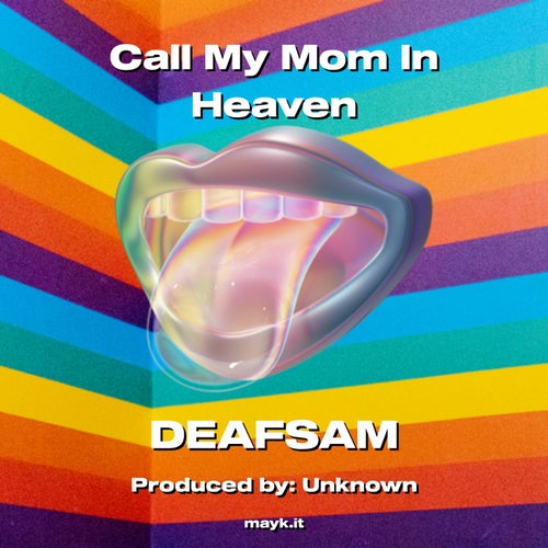 Call My Mom In Heaven