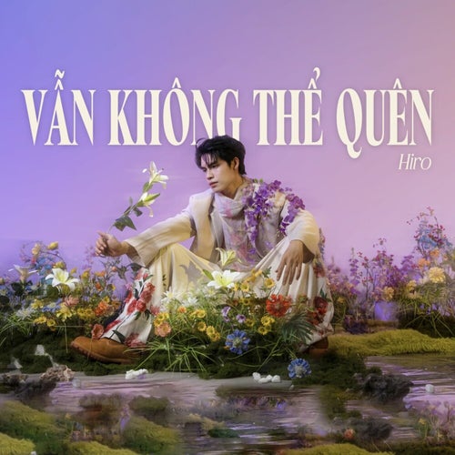 Vẫn không thể quên