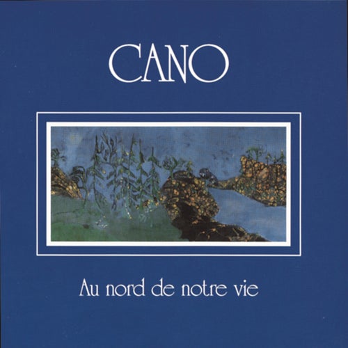 Au Nord De Notre Vie