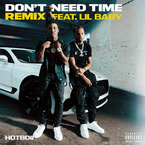 Don't Need Time (feat. Lil Baby) (Remix)