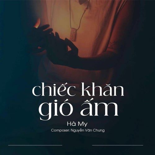 Chiếc Khăn Gió Ấm