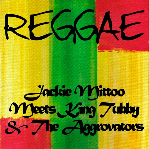 Jackie Mittoo Meets King Tubby & The Aggrovators