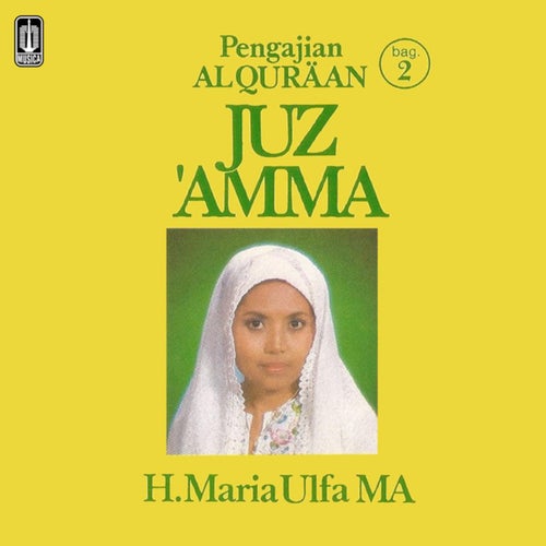 Pengajian Al Quraan Juz 'Amma Bag. 2
