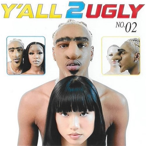 Y'all 2 Ugly