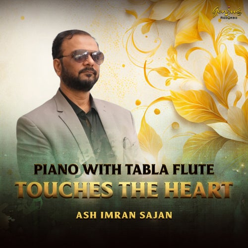 Piano With Tabla Flute Touches The Heart