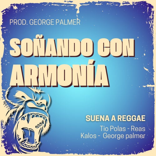 Soñando con Armonía (Suena a Reggae), Vol.12