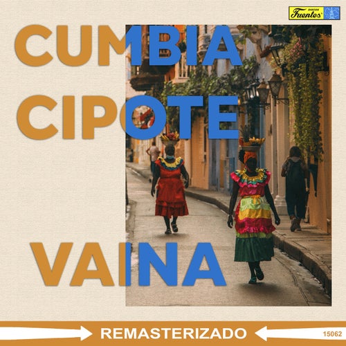 Cumbia Cipote Vaina