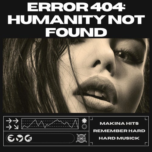 Error 404: Humanity Not Found (Trance)