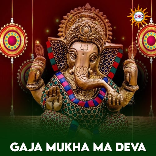 Gaja Mukha Ma Deva