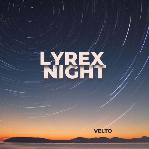 Lyrex Night