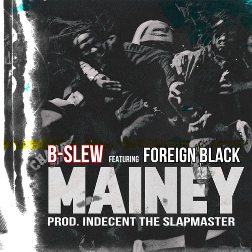 MAINEY (feat. Foreign Black)