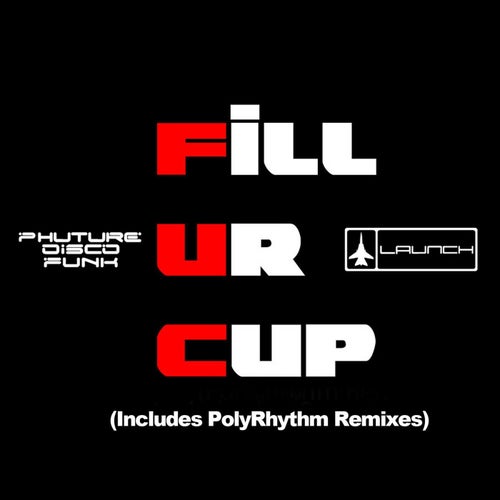 Fill Ur Cup/Afro Secks