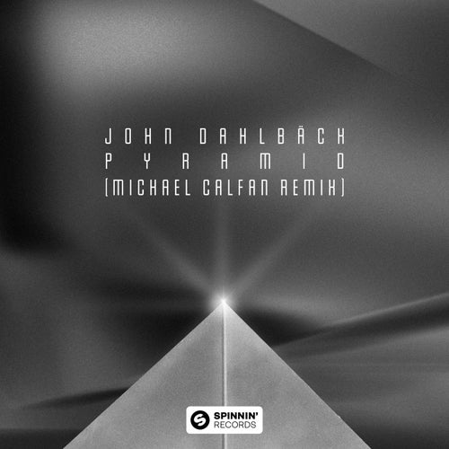 Pyramid (Michael Calfan Extended Remix)
