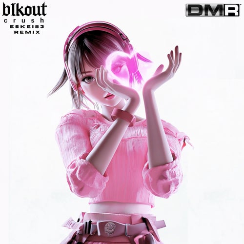 crush (Eskei83 Remix)