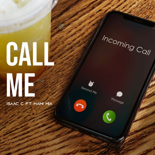 Call Me (feat. Mami Mia)