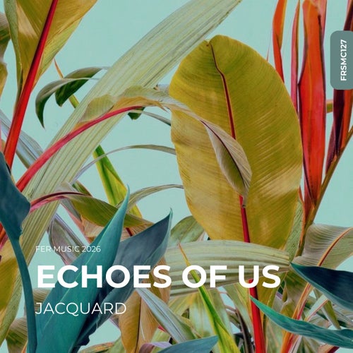 Echoes Of Us