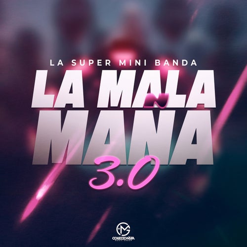 La Mala Maña 3.0