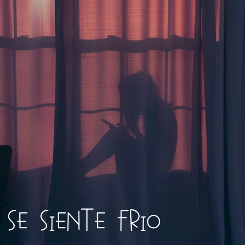 Se Siente Frio