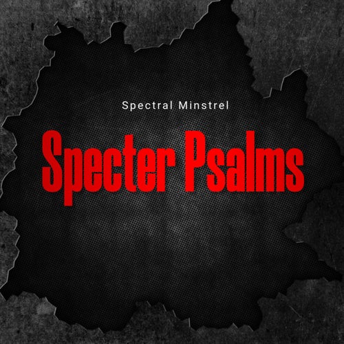 Specter Psalms