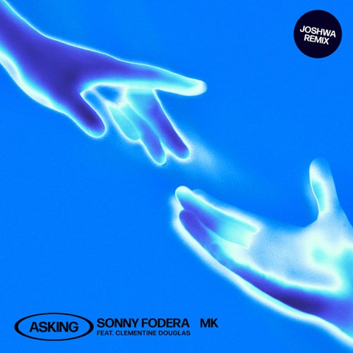 Asking (feat. Clementine Douglas) (Joshwa Extended Remix)