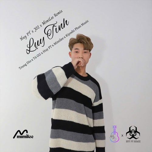Lụy Tình (Huy PT x J02 x Mimilee Remix)