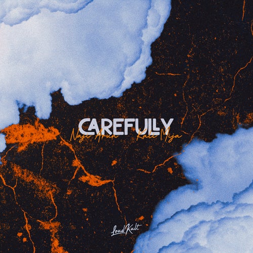 Carefully