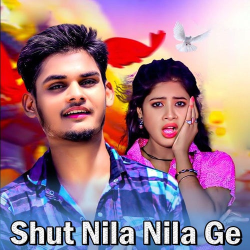 Shut Nila Nila Ge