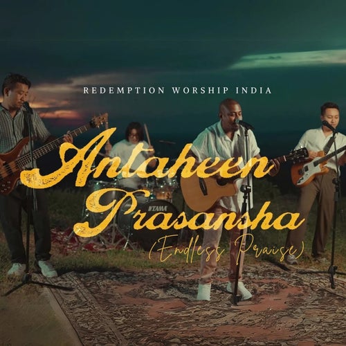 Antaheen Prasansha (Endless Praise)