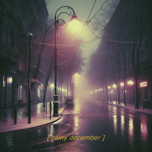 rainy december - sped up