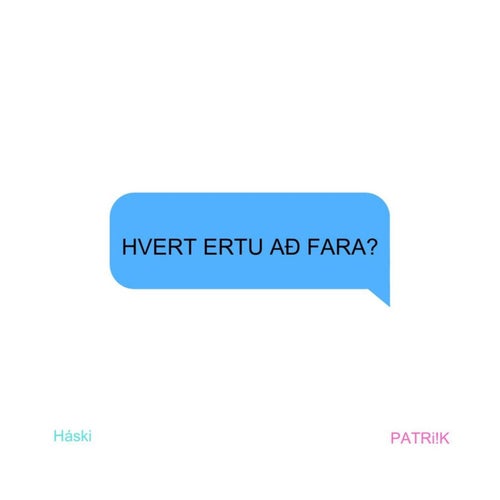 Hvert ertu að fara?