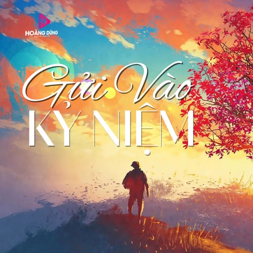 Gửi Vào Kỷ Niệm