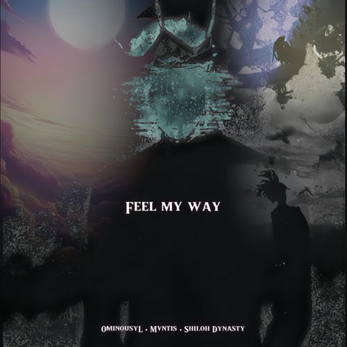 Feel My Way (Slowed & Reverb)