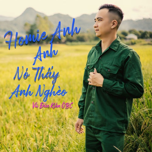 Homie Anh Nó Thấy Anh Nghèo