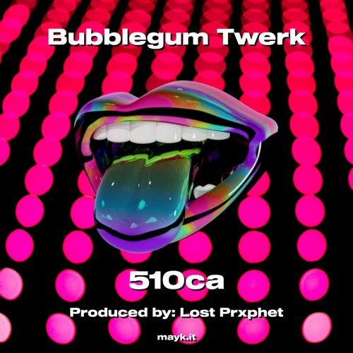 Bubblegum Twerk