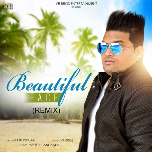 Beautiful Face (Remix)
