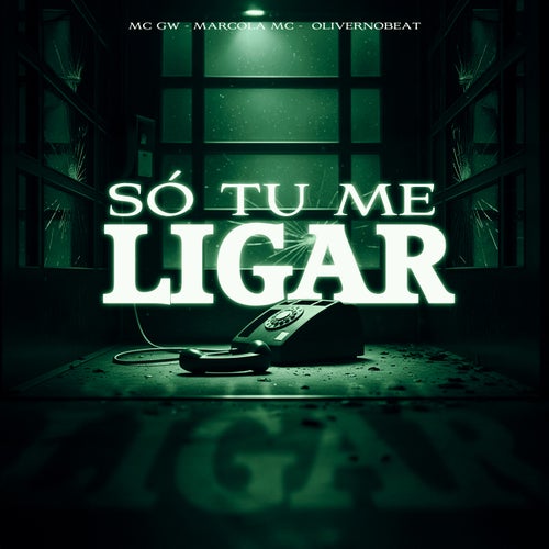 Só Tu Me Ligar