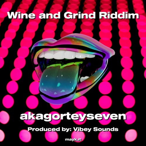 Wine and Grind Riddim