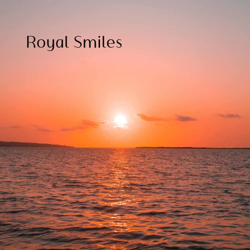 Royal Smiles