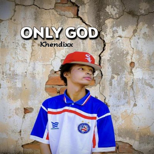 Only God