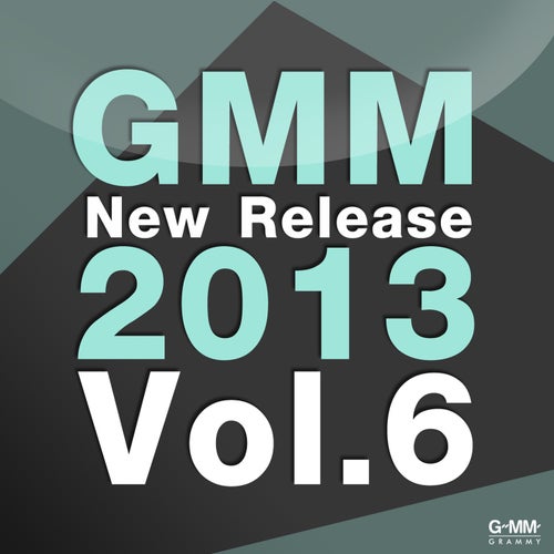 GMM New Release 2013, Vol. 6
