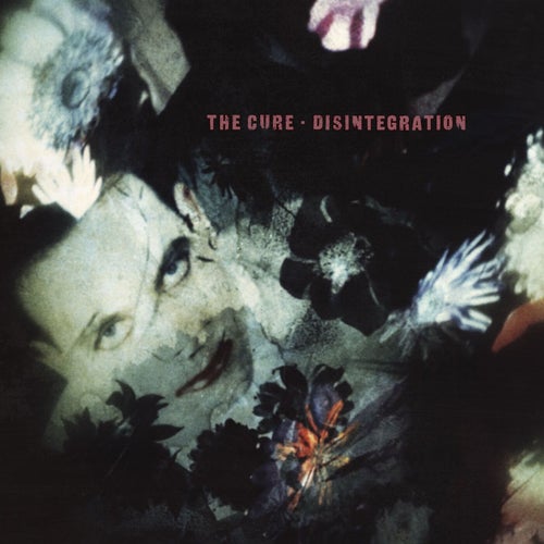 Disintegration (Deluxe Edition)