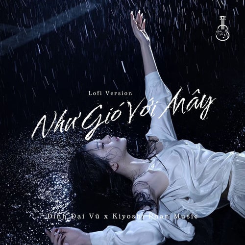 Như Gió Với Mây (Lofi Version)